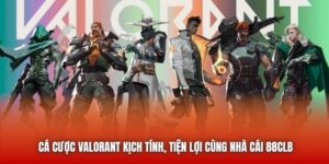 ca-cuoc-valorant